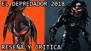 El Depredador 2018 o The Predator Reseña y Critica [upl. by Hynes329]