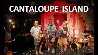 CANTALOUPE ISLAND  Jazz Jam [upl. by Heath]