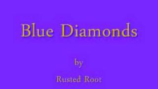 Rusted Root  Blue Diamonds [upl. by Eiffe]