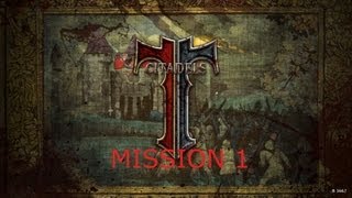 Citadels  Knights of the Round Campaign  Mission 1  Looking for Stronghold 1080p [upl. by Ellmyer]