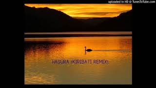 Hasula Kiribati Remix [upl. by Koetke]