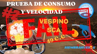 VESPINO SC PRUEBA de VELOCIDAD Y consumo 2 ðŸ›µâ›½ [upl. by Mortensen735]