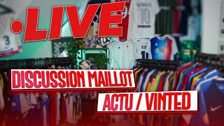 Trêve Discussion maillots Vinted amp Actu Foot [upl. by Witt939]