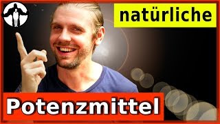 Die 5 Wahrheiten über natürliche Potenzmittel [upl. by Bolte]