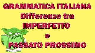 Differenze tra IMPERFETTO e PASSATO PROSSIMO [upl. by Reena]