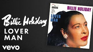 Billie Holiday  Lover Man Audio [upl. by Eilata534]