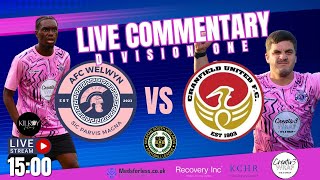 AFC Welwyn Vs Cranfield UTD  LIVE Commentary [upl. by Mure]