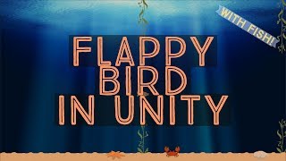 How to Build Flappy Bird in Unity [upl. by Siclari185]