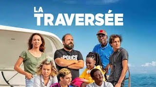 la traversée film français [upl. by Struve491]