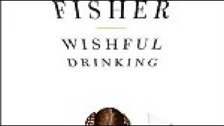 Wishful Drinking by Carrie Fisher Audiobook [upl. by Goulder903]