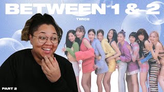 TWICE  Between 1 amp 2 Album Review Part 2  Reaction [upl. by Vaughn]