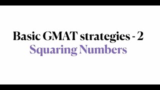 GMAT FOCUS  QUANTS  Lesson2  Squaring Numbers [upl. by Enirtak]