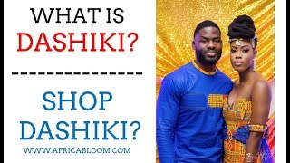 What is Dashiki Where to Buy Dashiki 2018 African Menswear  Shop AfricaBloomcom [upl. by Donnenfeld]