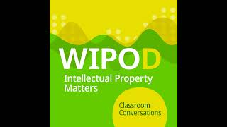 Classroom Conversations Episode 5 Careers in Intellectual Property [upl. by Mcspadden824]