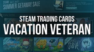 Steam Trading Cards Vacation Veteran [upl. by Ieso]