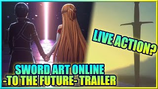 Sword Art Online to the Future Trailer  Live Action Mystery SAO Footage English Subs [upl. by Leibman]