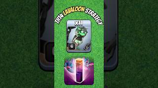 TH11 Defeats TH12 With LAVALOON TH11 Best Attack Strategy Right Now⚡️💪 clashofclans coc [upl. by Eeliah]