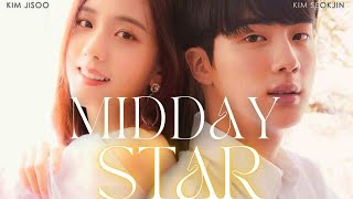 MIDDAY STAR I K DRAMA I JIN X JISOO I TEASER I OST SONG foryou fyp kpop bts blackpink kdrama [upl. by Brunhilda]