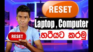 How To Reset Laptop Or Computer Sinhala  Reset Pc In Sinhala  factory reset windows 10 [upl. by Yliab593]