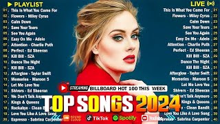 Top Hits 2024 🎵 New Popular Songs 2024 🌹 Best English Songs Best Pop Music Playlist on Spotify [upl. by Cand]