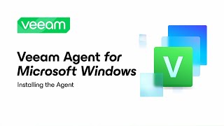 Veeam Agent for Microsoft Windows Installing the Agent [upl. by Lertnahs]