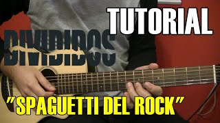 COMO TOCAR quotSpaguetti del rockquot de Divididos  Tutorial guitarra acústicacriolla acordes y punteo [upl. by Hyams959]