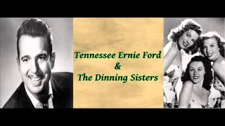 Rock City Boogie  Tennessee Ernie Ford amp The Dinning Sisters [upl. by Oznerol]