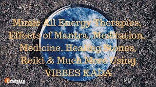 Mimic All Energy Therapies amp Much More Using VIBBES KADA [upl. by Brodie]