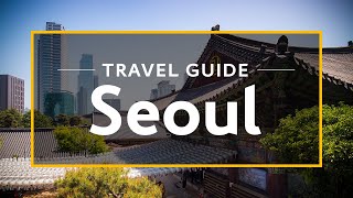 Seoul Vacation Travel Guide  Expedia [upl. by Onez]