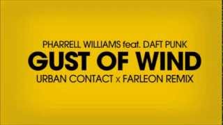 Pharrell Williams feat Daft Punk  Gust Of Wind Urban Contact x Farleon Remix [upl. by Foote]