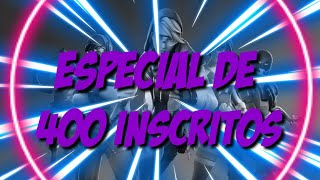 Especial de 400 inscritos [upl. by Rebekah]