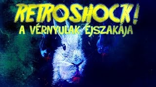 A Vérnyulak Éjszakája 1972 RetroShock 27 [upl. by Nodearb]