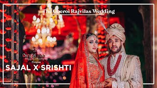 Luxurious Wedding Highlight Video  Sajal X Srishti  The Oberoi RajVilas Jaipur  The Candid House [upl. by Azeria]