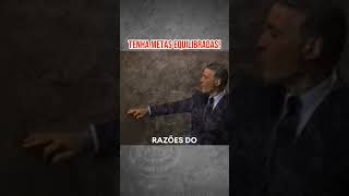 Tenha Metas Equilibradas conselhos metas sucesso mentalidade mentalidadedesucesso briantracy [upl. by Odrarebe96]