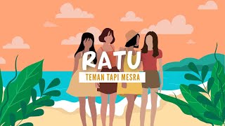 Ratu  Teman Tapi Mesra Lyric Video [upl. by Sellig459]