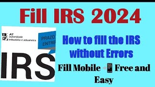 How to fill the IRS in Portugal 2024 Free IRS with full details Fill IRS mobile 2024 [upl. by Buerger815]