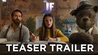 IF  Teaser Trailer 2024 Movie  Ryan Reynolds John Krasinski Steve Carell [upl. by Ecidnacal999]