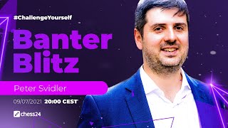 Banter Blitz with Peter Svidler [upl. by Joni]