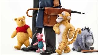 Soundtrack Christopher Robin Theme Song  Trailer Music Christopher Robin 2018 [upl. by Bambi912]