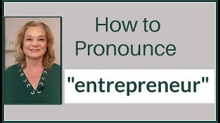 How to pronounce quotentrepreneurquot [upl. by Naillik687]