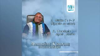 Prophète Khonde Mpolo Dominique  Michée 415 amp Bombela ngai Esika Official Music version 2023 [upl. by Laszlo75]