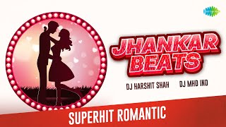 Superhit Romantic  Jhankar Beats  Dil To Hai Dil  Tumne Kisi Se Kabhi Pyar Kiya HaiTu Is Tara Se [upl. by Ogden]