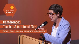 Toucher amp être touchée  le tactile et les émotions dans la démence │ Conférence [upl. by Von798]