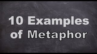 Ten examples of Metaphor [upl. by Kimble]