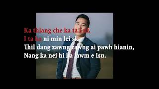 Ka Lawm e Isu KARAOKE with Lyrics TBCa [upl. by Zipporah]