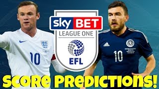 My International amp League 1 Score Predictions England vs Scotland  What Will Happen In League One [upl. by Toomin]