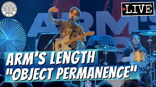 Arms Length quotObject Permanencequot LIVE [upl. by Marijane975]