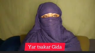 YAR TSAKAR GIDA HAJIYA GWALE PART 2 [upl. by Alleiram]