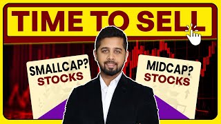 Time to sell midcap and smallcap stocks  What data really suggest [upl. by Valentina]