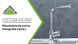 Visti da vicino miscelatore da cucina Cento XL cromato Hansgrohe  Leroy Merlin [upl. by Jemina]